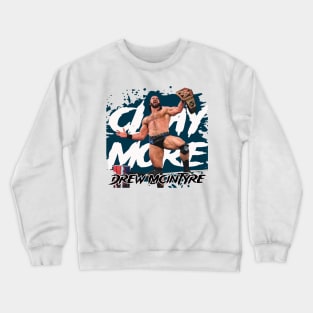 Drew Mcintyre Claymore Crewneck Sweatshirt